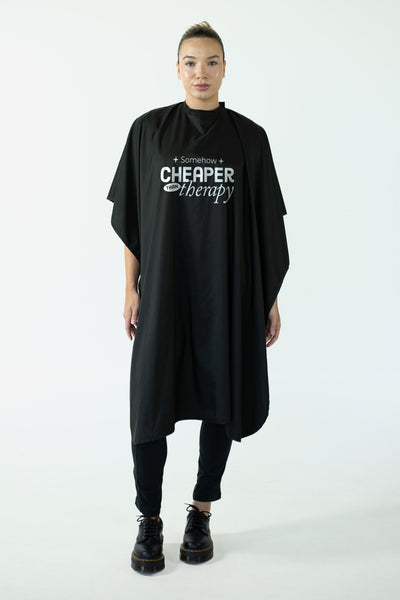 CHEAPER THAN THERAPY CAPE